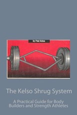The Kelso Shrug System