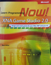 Microsoft XNA Game Studio 2.0: Learn Programming Now!