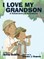 I Love My Grandson