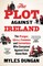The Plot Against Ireland
