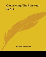 Concerning The Spiritual In Art