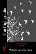 The Highgrader