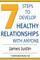 7 Steps to Develop Healthy Relationships With Anyone
