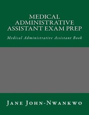Medical Administrative Assistant Exam Prep