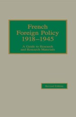 French Foreign Policy, 1918-1945