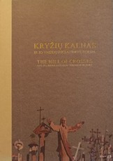 Kryžių kalnas ir jo vaizdų fiksavimo istorija