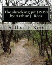 The shrieking pit (1919) by