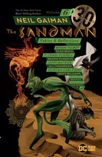 The Sandman Vol. 6: Fables & Reflections. 30th Anniversary Edition
