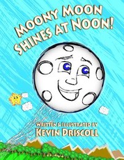 Moony Moon Shines at Noon!