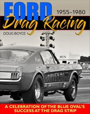 Ford Drag Racing: 1955-1980