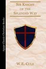 Sir Knight of the Splendid Way