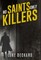 No Saints Only Killers