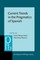 Current Trends in the Pragmatics of Spanish