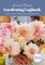 Growing Flowers Gardening Logbook
