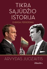 TIKRA SĄJŪDŽIO ISTORIJA, II knyga. Perversmai