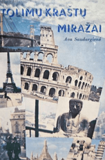 Tolimų kraštų miražai