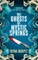 The Ghosts of Mystic Springs