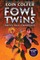 The Fowl Twins Deny All Charges (a Fowl Twins Novel, Book 2)