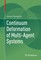 Continuum Deformation of Multi-Agent Systems