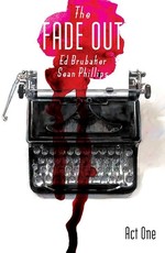 The Fade Out, Volume 1