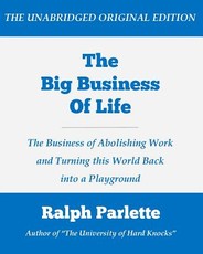 The Big Business of Life (Large Print Edition)