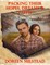 Packing Their Hopes, Dreams & Faith - a Pair of Mail Order Bride Romances