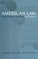 American Law in a Global Context