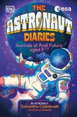 Cristoforetti, S: Astronaut Diaries