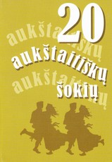 20 aukštaitiškų šokių