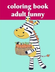 Coloring Book Adult Funny