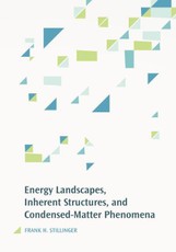 Energy Landscapes, Inherent Structures, and Condensed-Matter Phenomena