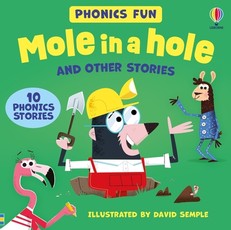 Phonics Story Collection - Mole in a Hole and Other Phonics Stories