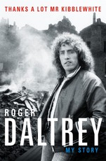 Daltrey, R: Roger Daltrey: Thanks a lot Mr Kibblewhite, The