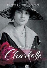 Please Don't Call Me Charlotte