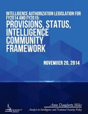 Intelligence Authorization Legislation for FY2014 and FY2015