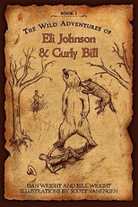 The Wild Adventures of Eli Johnson and Curly Bill