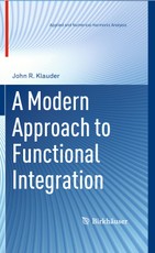 A Modern Approach to Functional Integration