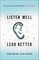 Listen Well, Lead Better