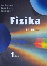 Fizika 11–12 klasei. 1 dalis