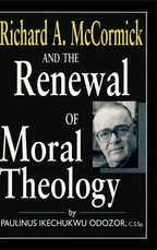 Richard a McCormick Renewal of Moral