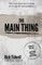 The Main Thing