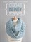 Crochet Infinity Scarves