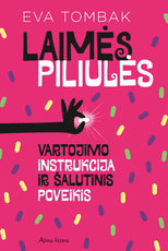 Laimės piliulės. Vartojimo instrukcija ir šalutinis poveikis