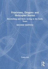 Princesses, Dragons, and Helicopter Stories