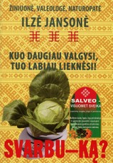 Kuo daugiau valgysi, tuo labiau lieknėsi!