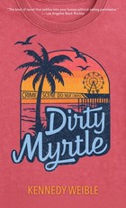 Dirty Myrtle