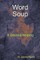 Word Soup Second Helping