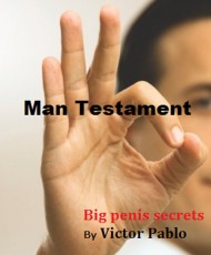 Penis secrets. Man Testament. Secrets for bigger Penis