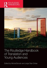 The Routledge Handbook of Translation and Young Audiences
