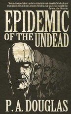 Epidemic Of The Undead